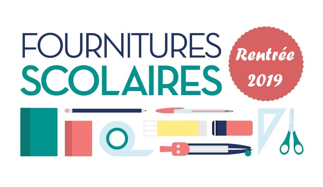 Liste des fournitures pour la rentrée 2019-2020