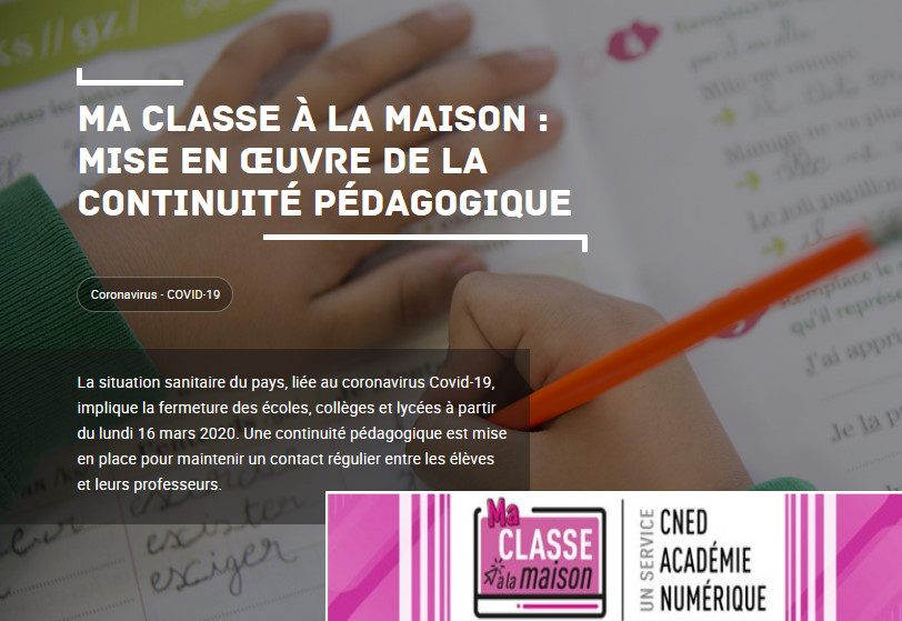 Dispositif « Ma classe à la maison » – CNED