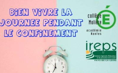 Bien vivre la journée pendant le confinement