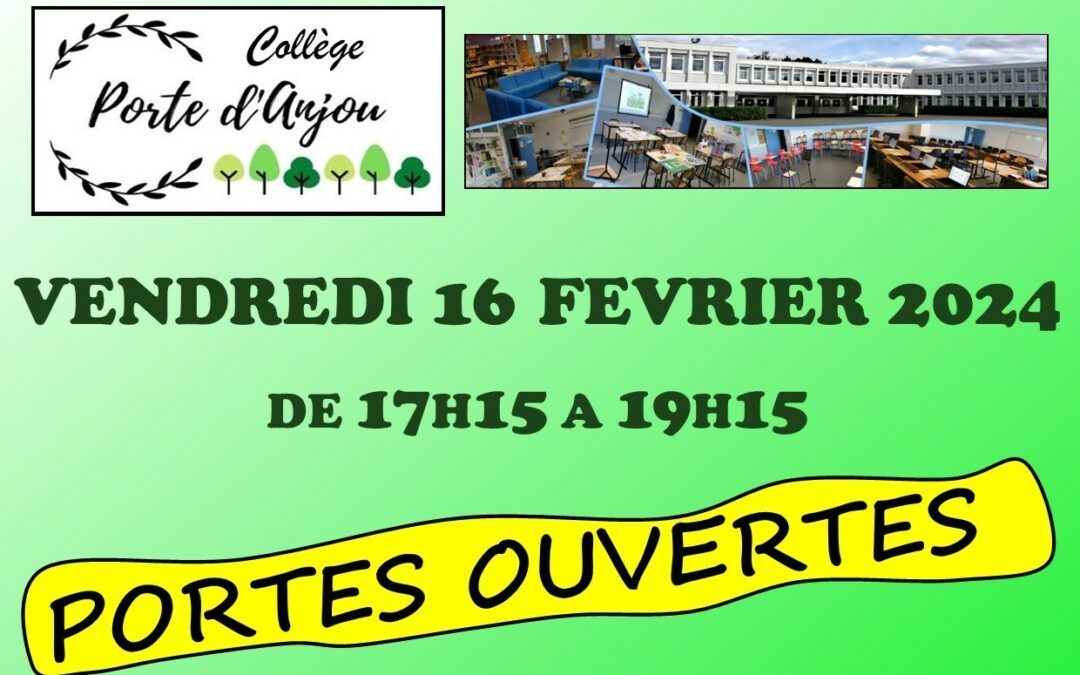 Portes Ouvertes du Collège Porte d’Anjou – Vendredi 16 février – 17h15