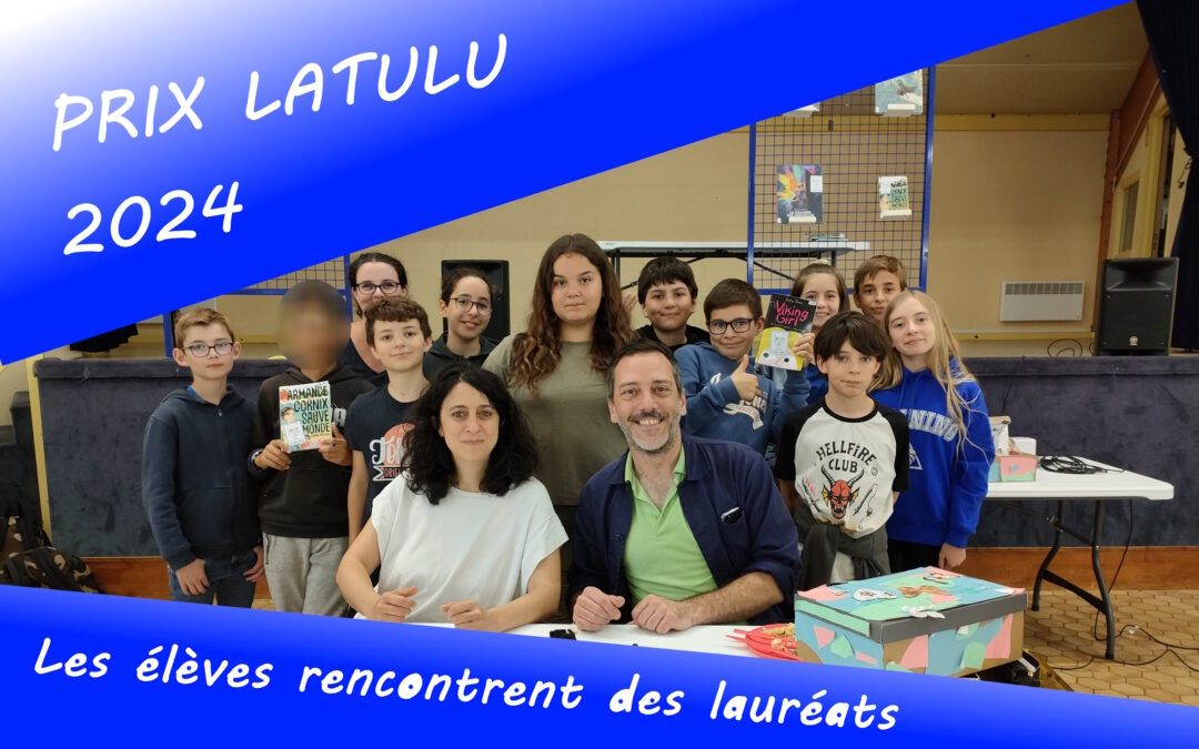 Les élèves du collège à la rencontre des lauréats du Prix Latulu 2024